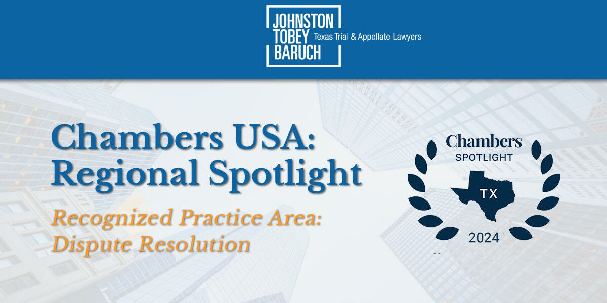 Johnston Tobey Baruch Earns Chambers USA Regional Honor