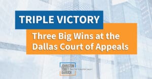 Johnston Tobey - Triple Appellate Wins