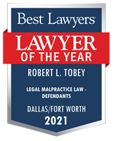Robert Tobey-2021 Best Lawyers LOTY Legal Malpractice