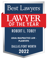 Robert Tobey-2022 Best Lawyers LOTY Legal Malpractice