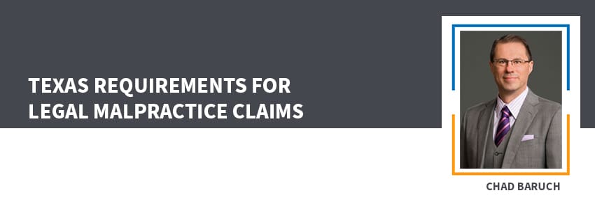 Texas Requirements For Legal Malpractice Claims